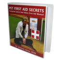 Pet First Aid Secrets: Complete Dog and Cat First Aid Manual (Print Version)