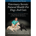 Veterinary Secrets: Natural Health for Dogs and Cats (e-Book)