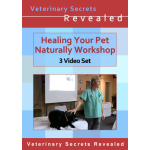 Healing Your Pet Naturally Workshop (Videos)